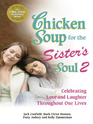 cover image of Chicken Soup for the Sister's Soul, Volume 2